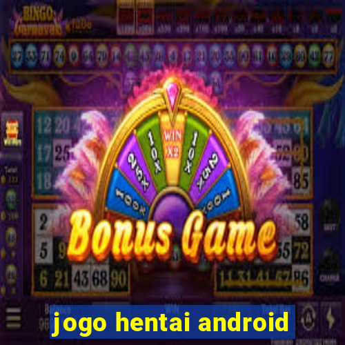 jogo hentai android